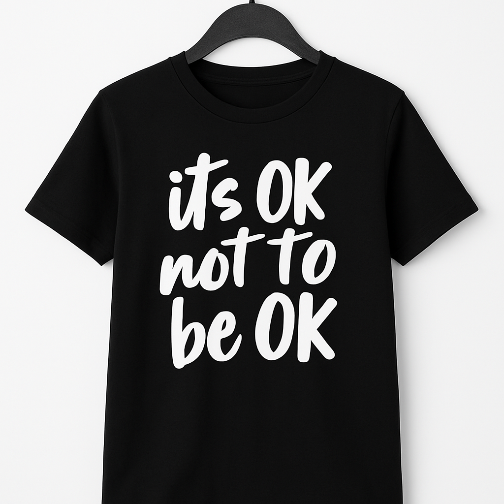 It's Ok To Not Be Ok T Shirt - Differences Not Disabilities
