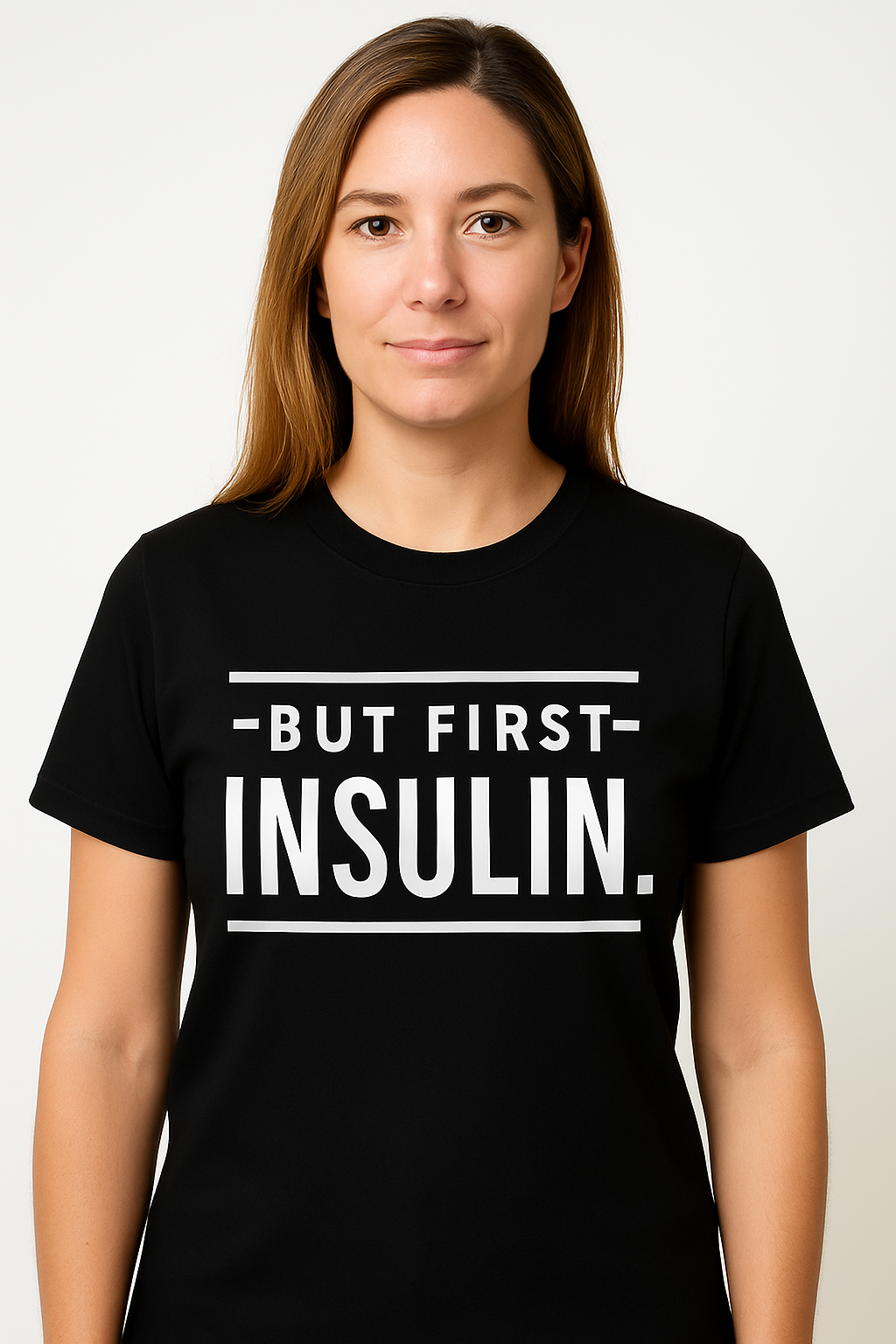 But First Insulin T-shirt - Differences Not Disabilities