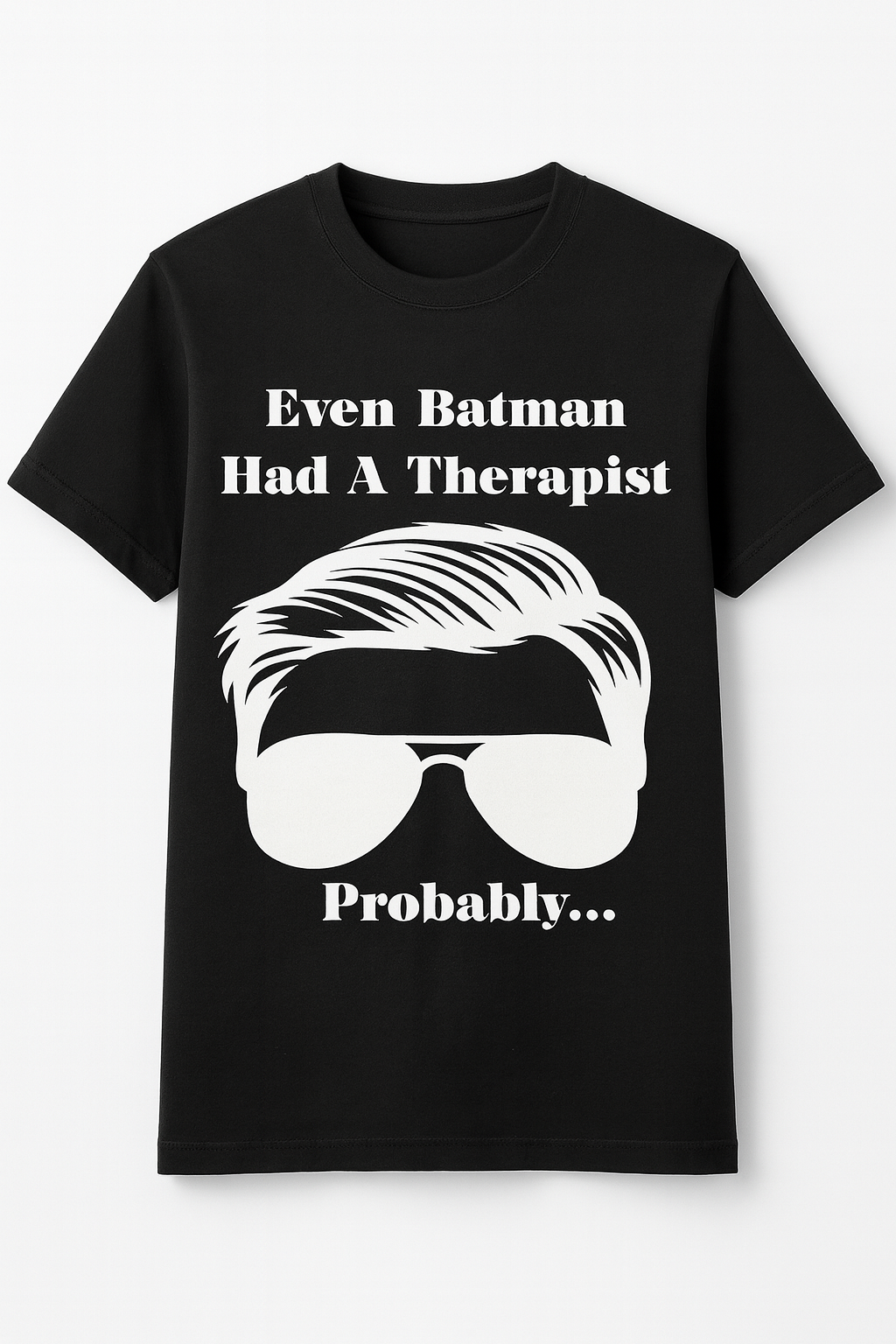 Even Batman Had A Therapist T Shirt - Differences Not Disabilities