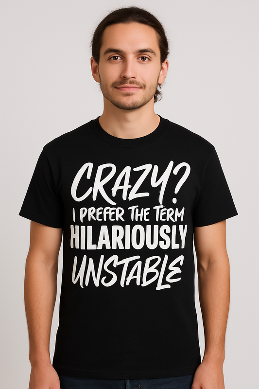Hilariously Unstable T - shirt - Differences Not Disabilities