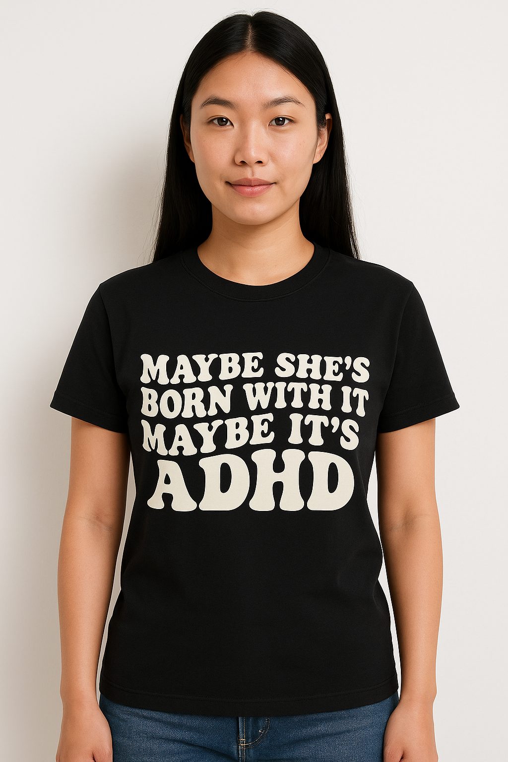 Maybe She's Born With It T-Shirt - Differences Not Disabilities