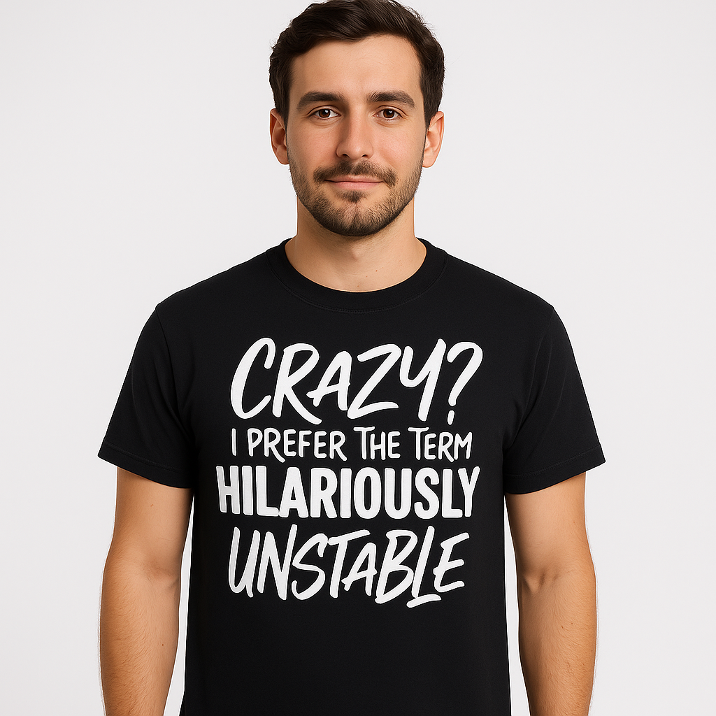 Hilariously Unstable T - shirt - Differences Not Disabilities