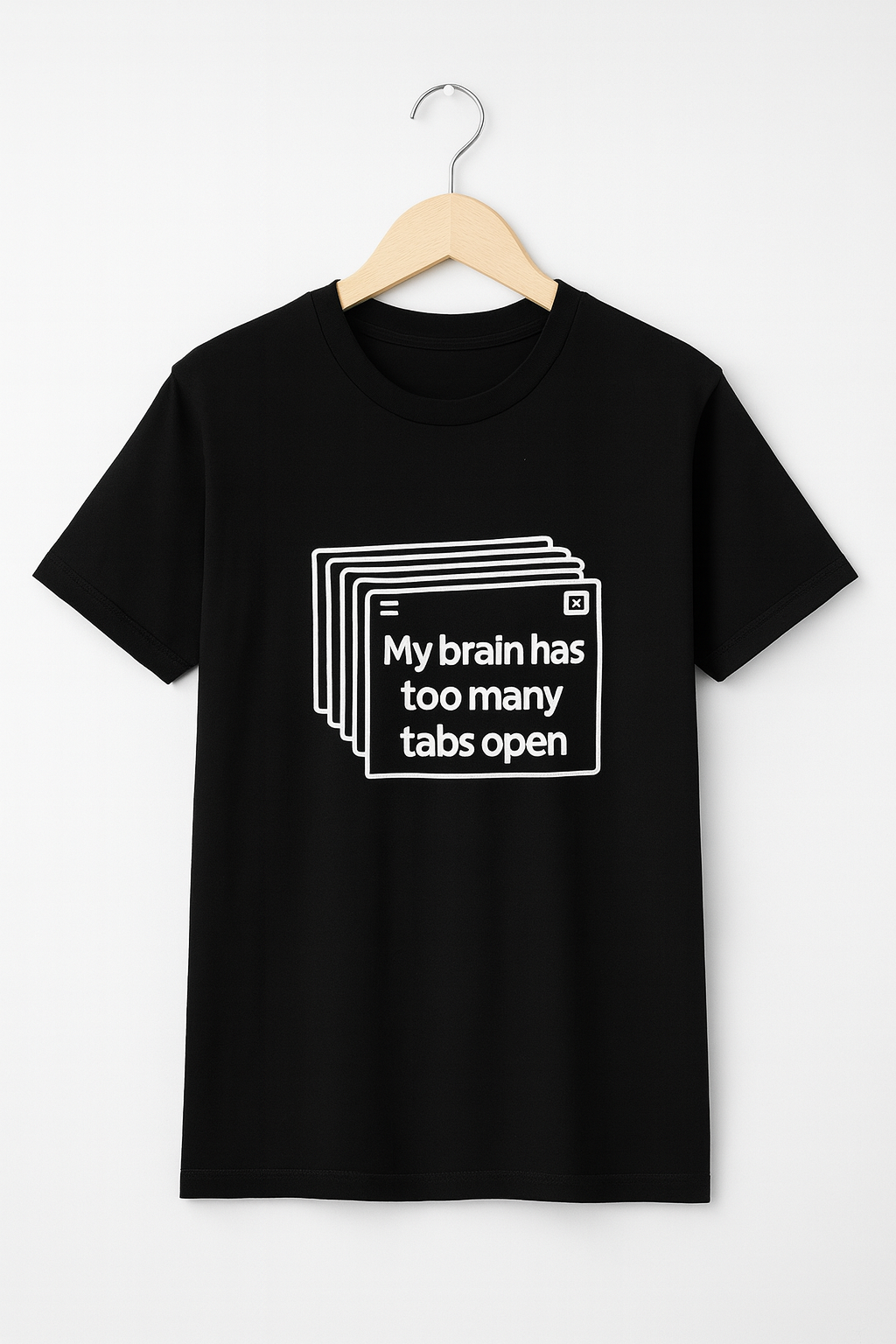 My Brain Has Too Many Tabs Open T-Shirt - Differences Not Disabilities