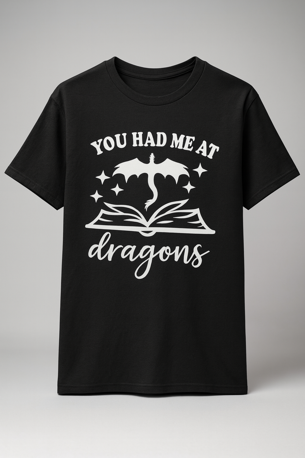 You Had Me At Dragons T-Shirt - Differences Not Disabilities