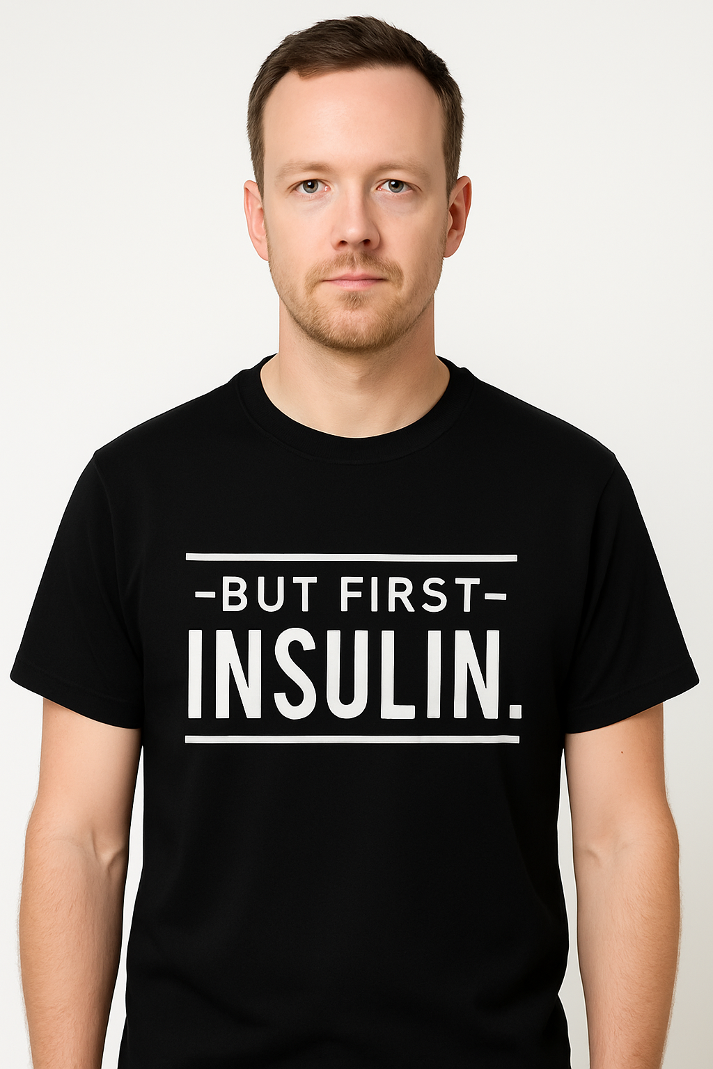 But First Insulin T-shirt - Differences Not Disabilities