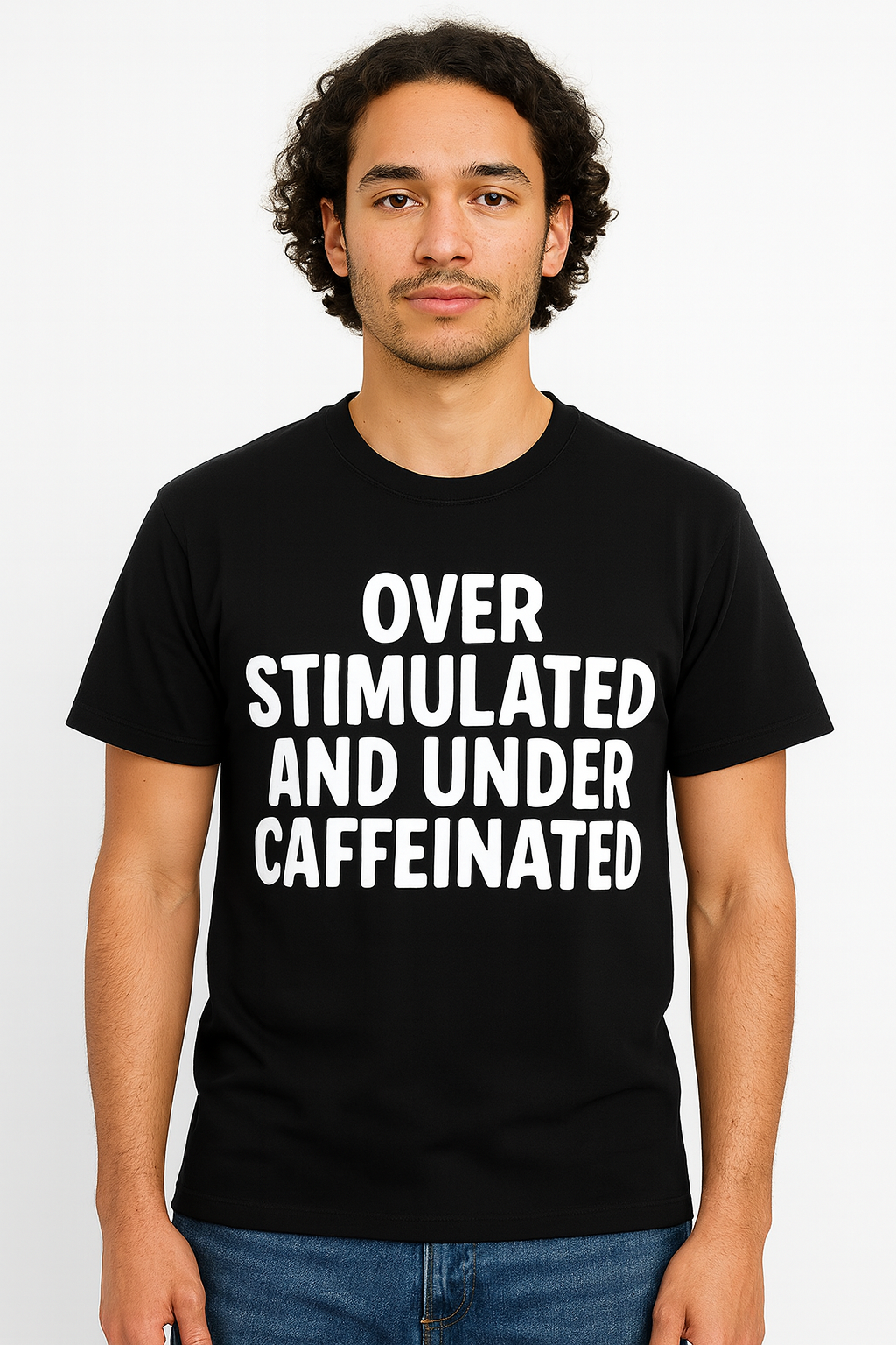 Overstimulated And Undercaffeinated T-shirt - Differences Not Disabilities