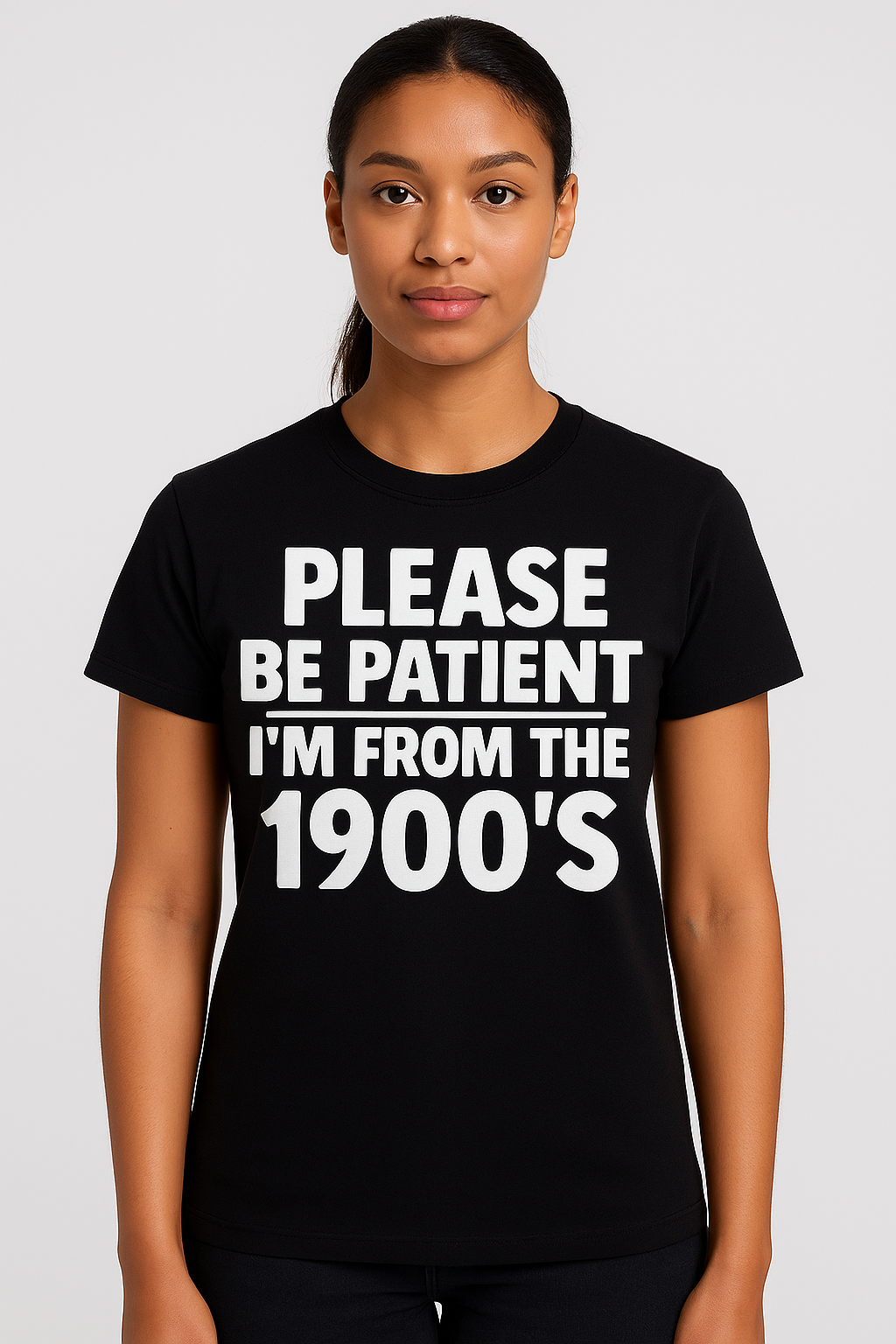 Please Be Patient With Me - I'm From The 1900s - Funny T Shirt - Differences Not Disabilities