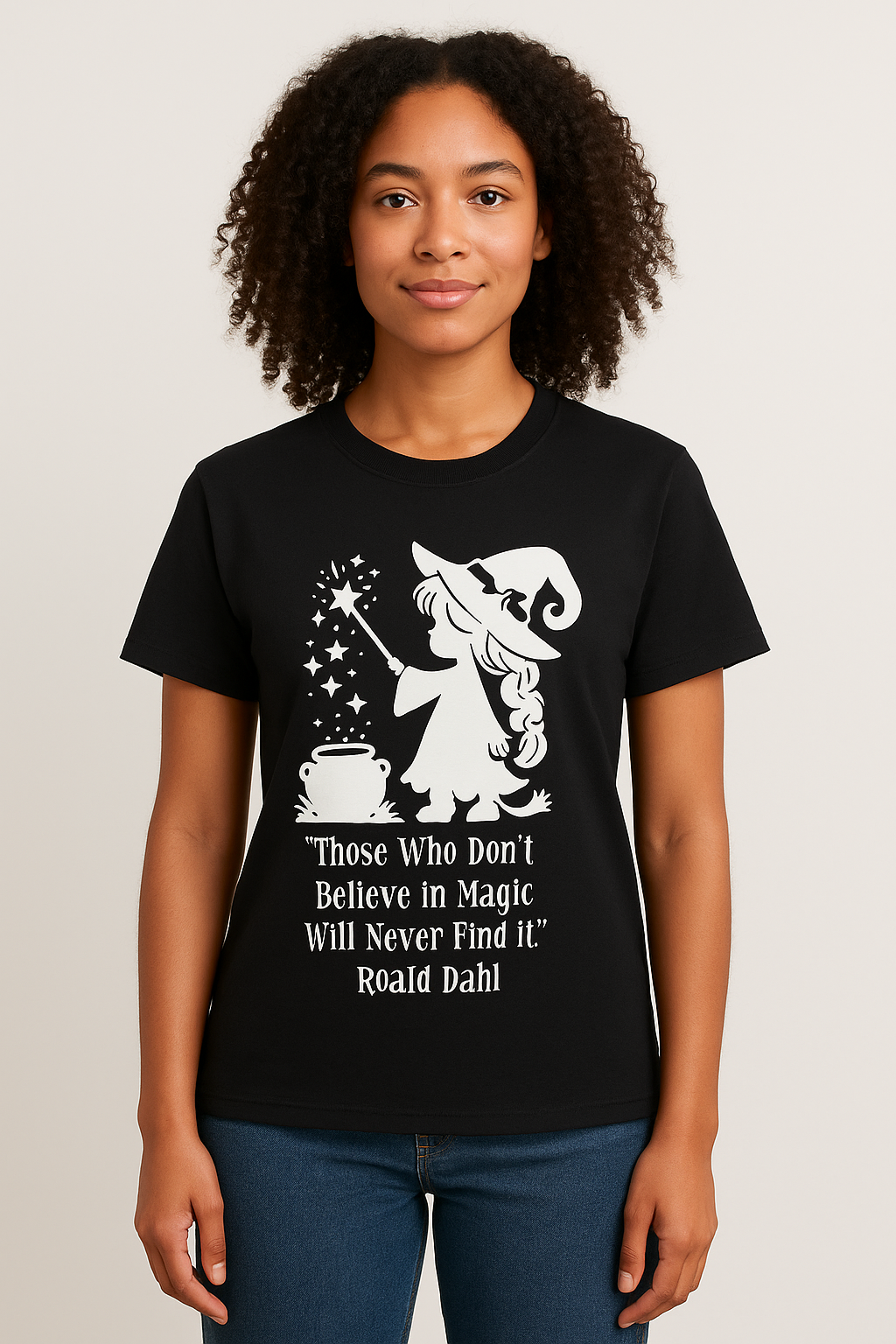 Those Who Don't Believe In Magic Will Never Find It - T Shirt - Differences Not Disabilities