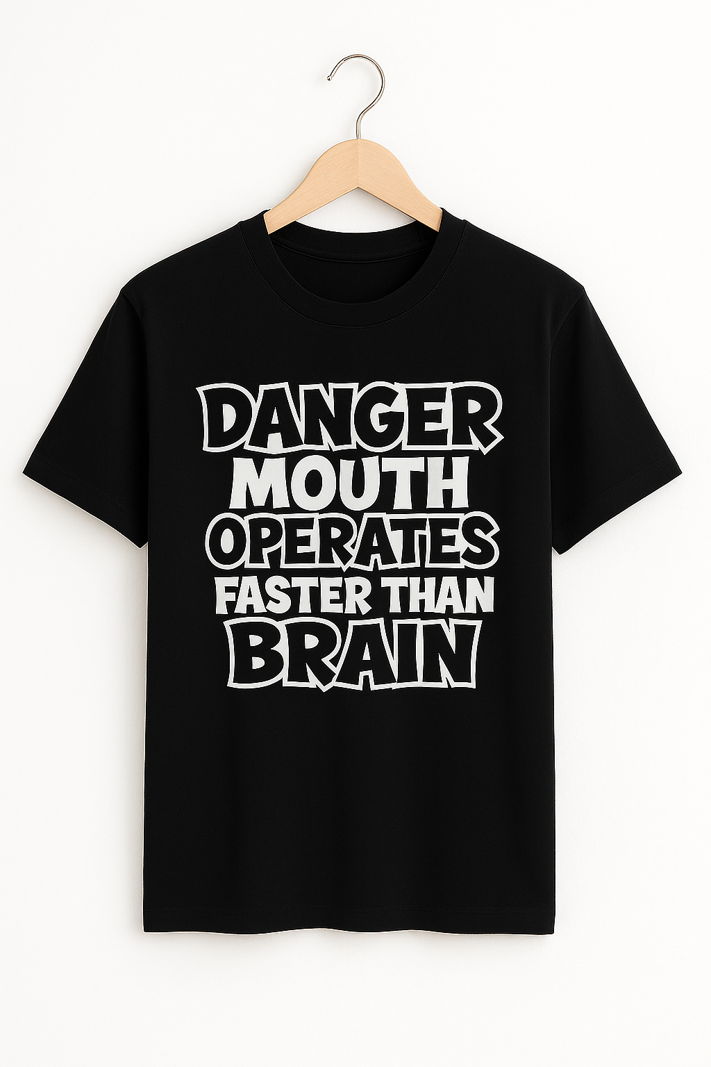 Danger Mouth Operates Faster Than Brain T-Shirt - Differences Not Disabilities