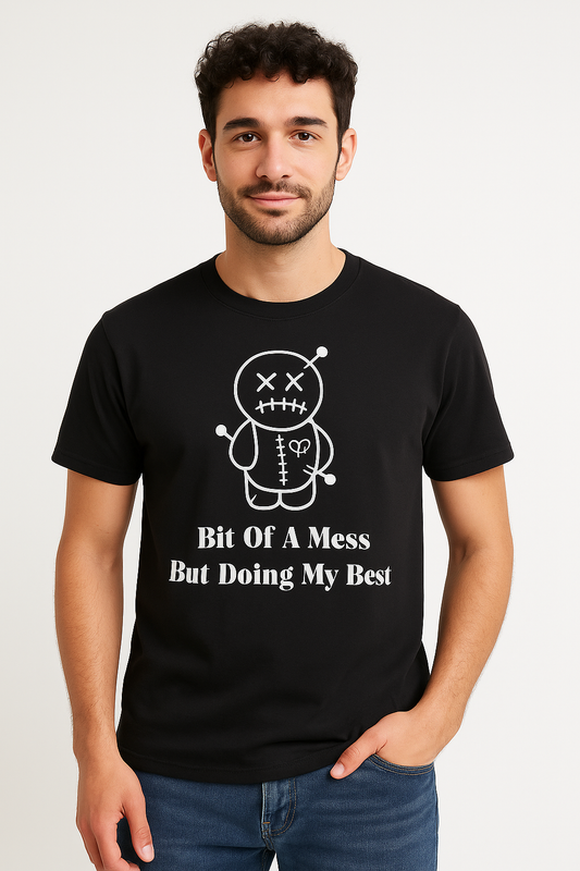 Bit Of A Mess But Doing My Best T-Shirt - Differences Not Disabilities