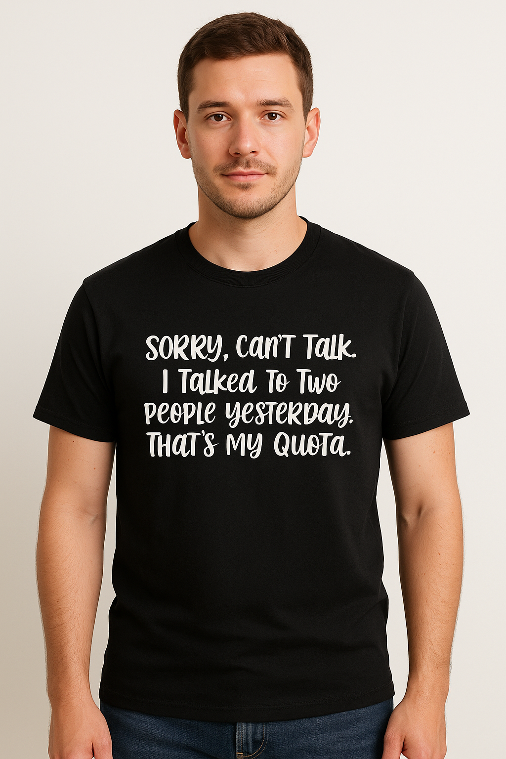Sorry, Can't Talk T-Shirt - Differences Not Disabilities