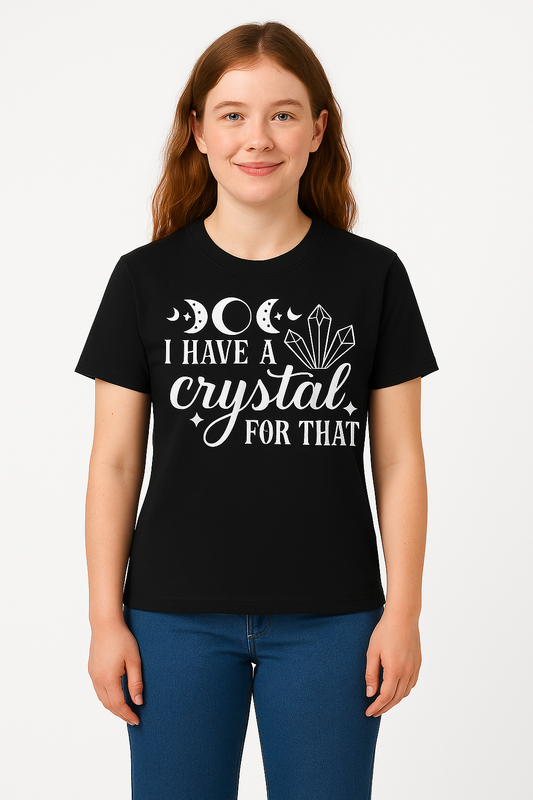 I Have A Crystal For That T-Shirt - Differences Not Disabilities