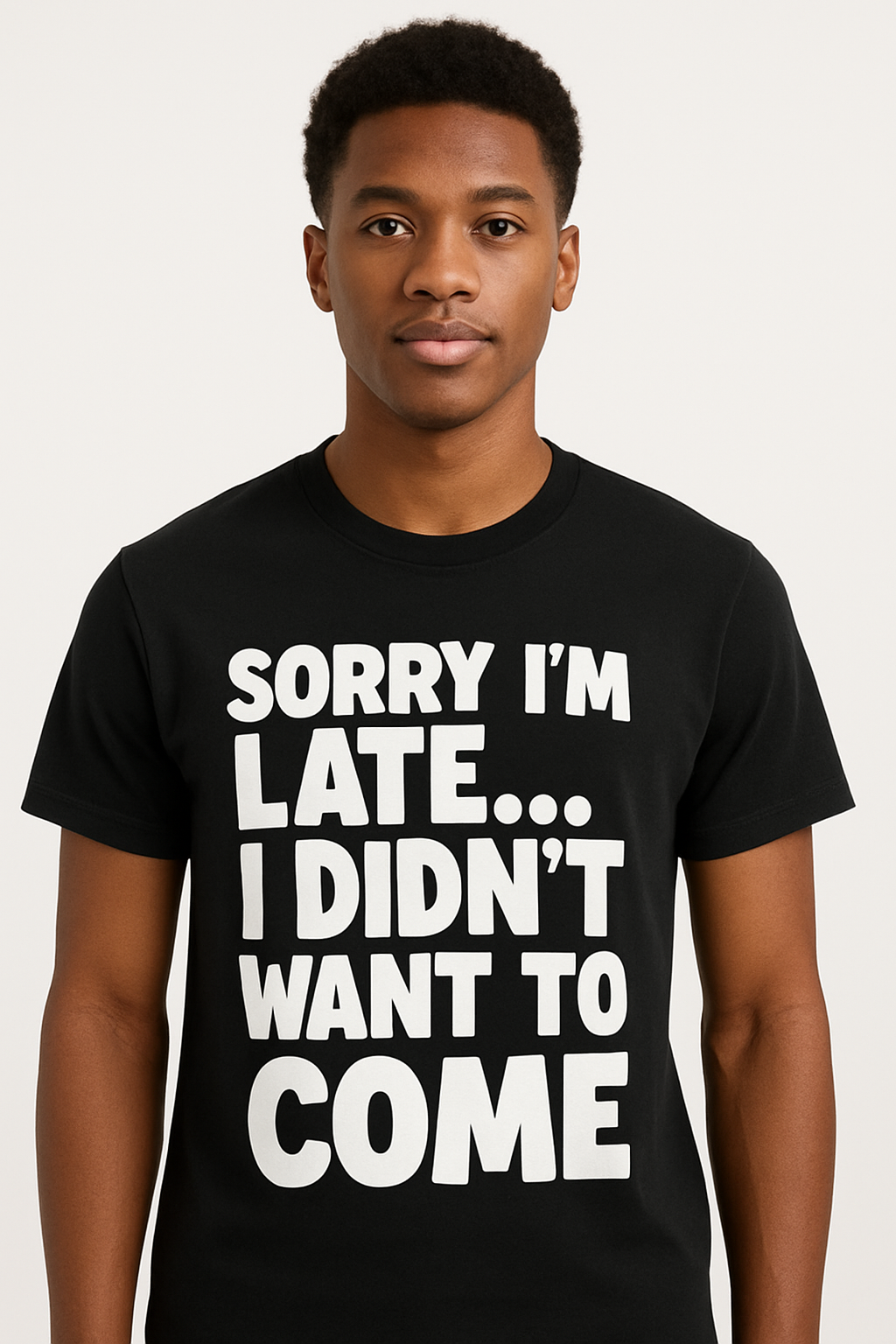 Sorry I'm Late, I Didn't Want To Come T-Shirt - Differences Not Disabilities