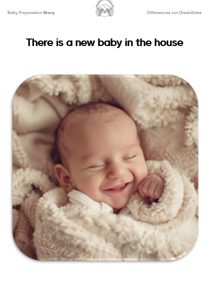Baby in the house Preparation Story (Social Story) (Digital) - Differences Not Disabilities