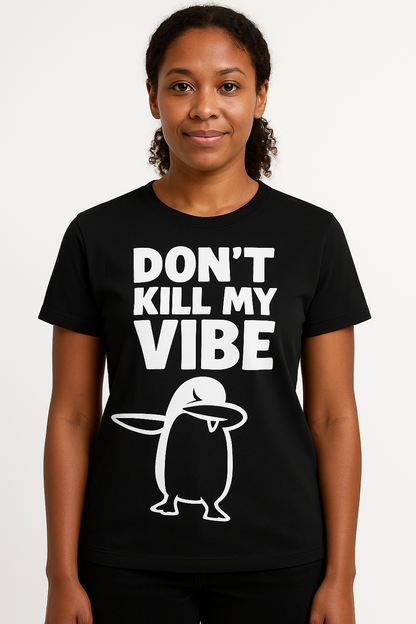 Don't Kill My Vibe Penguin T-Shirt - Differences Not Disabilities