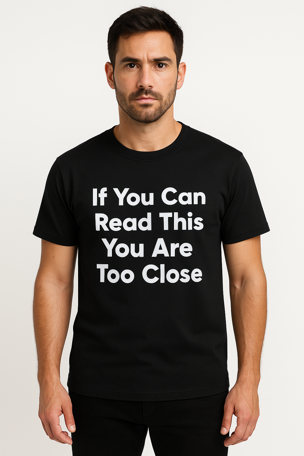 If You Can Read This You Are Too Close T-Shirt - Differences Not Disabilities