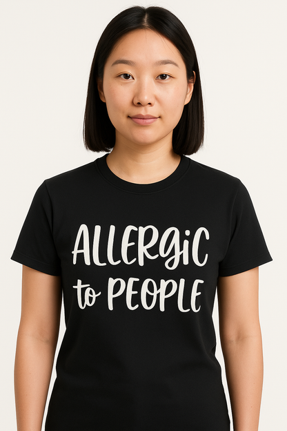 Allergic To People T-Shirt - Differences Not Disabilities