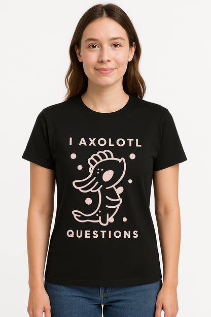 I Axylotl Questions Punny T-Shirt - Differences Not Disabilities