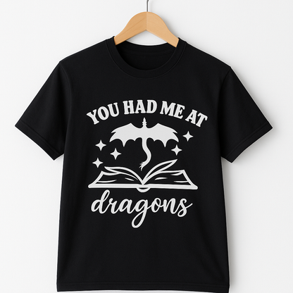 You Had Me At Dragons T-Shirt - Differences Not Disabilities
