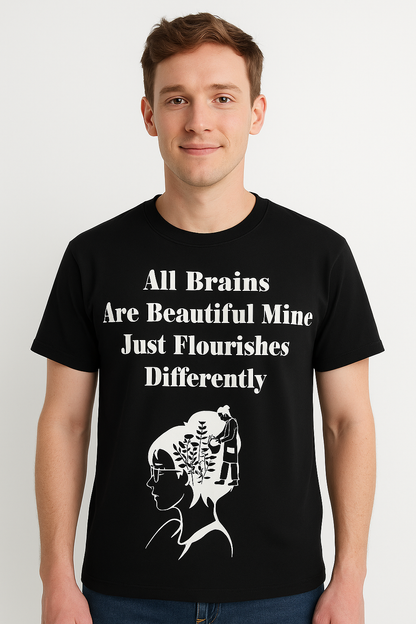 All Brains Are Beautiful T-Shirt - Differences Not Disabilities