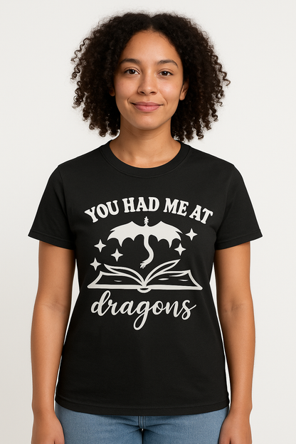 You Had Me At Dragons T-Shirt - Differences Not Disabilities