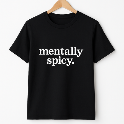 Mentally Spicy T-Shirt - Differences Not Disabilities