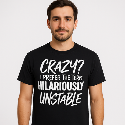Hilariously Unstable T - shirt - Differences Not Disabilities