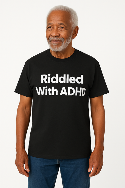 Riddled With ADHD - T-Shirt - Differences Not Disabilities