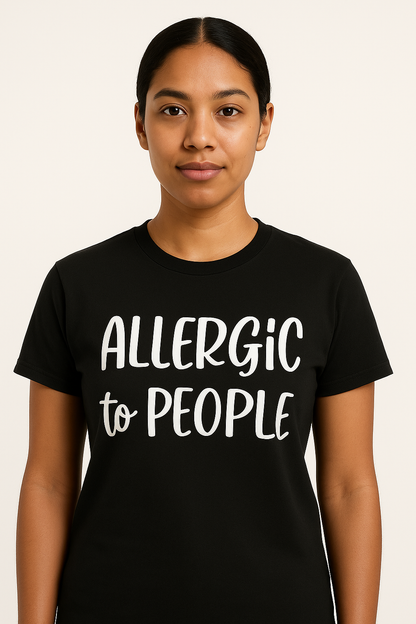 Allergic To People T-Shirt - Differences Not Disabilities