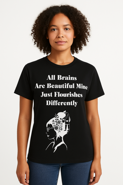 All Brains Are Beautiful T-Shirt - Differences Not Disabilities