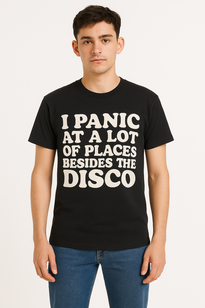 I Panic At A Lot Of Places T-Shirts - Differences Not Disabilities