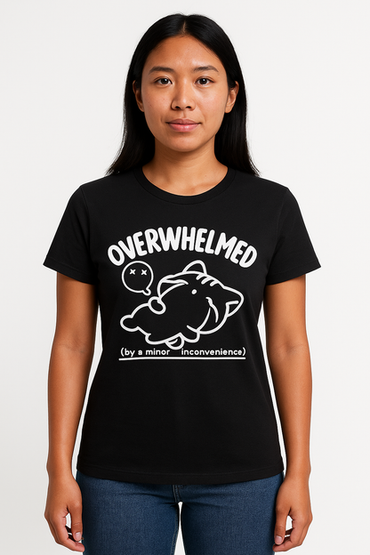 Overwhelmed (By A Minor Inconvenience) T-Shirt - Differences Not Disabilities