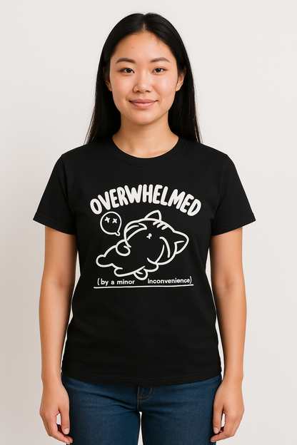 Overwhelmed (By A Minor Inconvenience) T-Shirt - Differences Not Disabilities