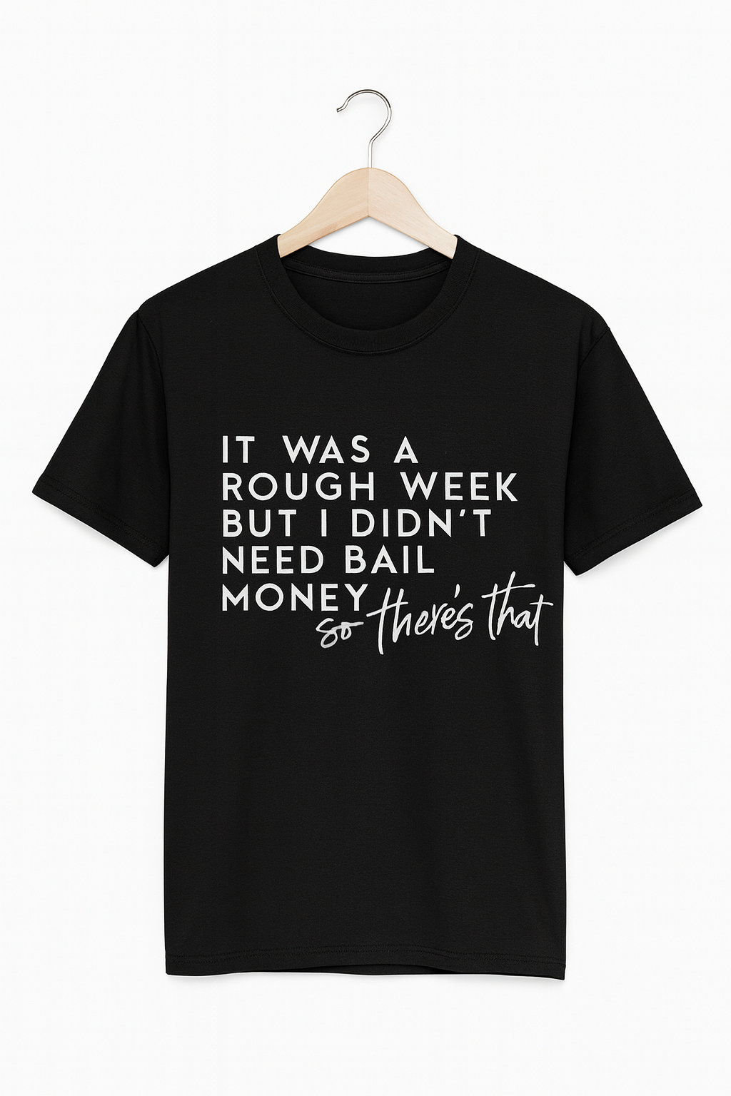 It's Been A Rough Week T-Shirt - Differences Not Disabilities