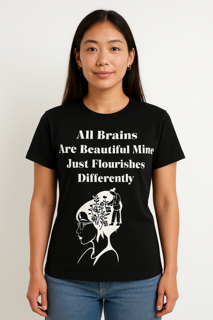 All Brains Are Beautiful T-Shirt - Differences Not Disabilities