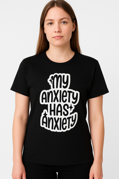 My Anxiety Has Anxiety - T-shirt - Differences Not Disabilities