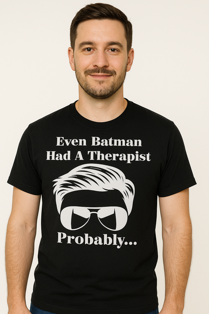 Even Batman Had A Therapist T Shirt - Differences Not Disabilities